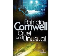 Cruel And Unusual: Scarpetta 4