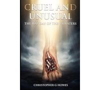 CRUEL AND UNUSUAL: THE HAY DAY OF THE VIOLATORS