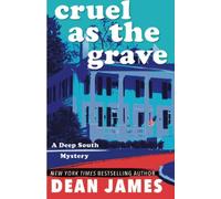 Cruel as the Grave (A Deep South Mystery)