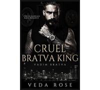 Cruel Bratva King: Forced Marriage Mafia Romance: 1 (Vadim Bratva)
