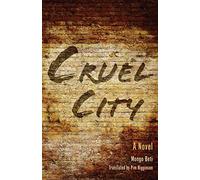 Cruel City: A Novel (Global African Voices)