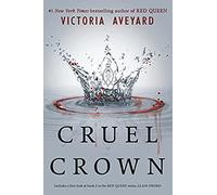 Cruel Crown: Two Red Queen Novellas