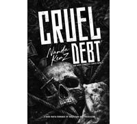 CRUEL DEBT: A Dark Mafia Romance of Obsession and Possession: 6 (The Rossi Syndicate.)