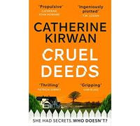 Cruel Deeds: A sharp, pacy and twist-filled thriller