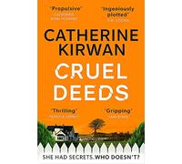 Cruel Deeds: A sharp, pacy and twist-filled thriller