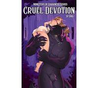 Cruel Devotion: A Dark Why Choose Monster Romance