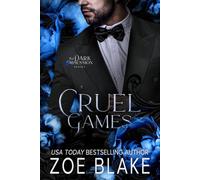 Cruel Games: A Dark Enemies to Lovers Romance (Dark Obsession)