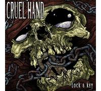 Cruel Hand - Lock & Key [VINYL]