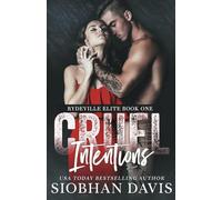 Cruel Intentions: A Dark High School Bully Romance (Rydeville Elite)