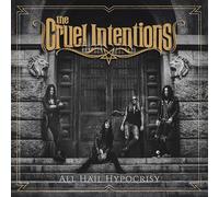 CRUEL INTENTIONS, THE - ALL HAIL HYPOCRISY