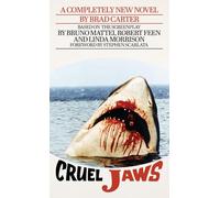 Cruel Jaws: The Novelization