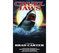 Cruel Jaws: The Novelization (Encyclopocalypse Movie Tie-In Series)