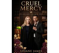 Cruel Mercy: A Dark Enemies to Lovers Romance (The Ashcombe Files Book 3)