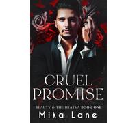 Cruel Promise: A Dark Mafia Reverse Harem Romance (Beauty and the Bratva)