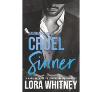 Cruel Sinner: A Dark Enemies to Lovers Mafia Romance: 2 (Andriani Brothers)