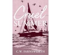 Cruel Summer: 3 (Kensingtons: The Next Generation)