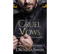 Cruel Vows: A Wolf Shifter Bratva Romance (Indebted to the Billionaire)