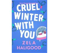 [Cruel Winter with You]: A Novel (New Expanded Edition-2025)