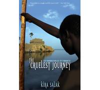 Cruelest Journey: 600 Miles to Timbuktu