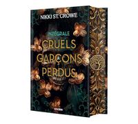 Cruels Garçons perdus - Intégrale (relié collector)