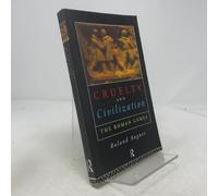 Cruelty and Civilization: The Roman Games