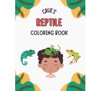 Crue's Reptile Coloring Book