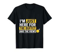 Cruise 2026 Im Just Here for The Buffet and The Views T-Shirt