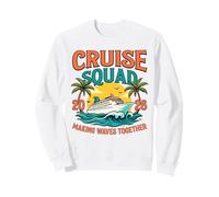 Cruise 2026 making waves together friends cruising men women Sweatshirt