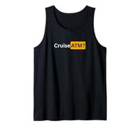 Cruise ATM? - Sexy Cruising Bon Voyage Gifts Tank Top
