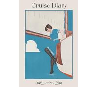 Cruise Diary: Vintage Edition - A Prompted Keepsake Journal | Record Ports, Meals, Memories & People Who Made It Unforgettable | 6x9, 128 Pages