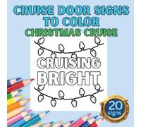 Cruise Door Signs to Color: Christmas Cruise