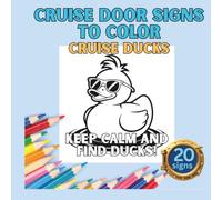 Cruise Door Signs to Color: Cruise Ducks