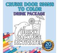 Cruise Door Signs to Color: Drink Package Edition