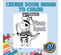 Cruise Door Signs to Color: Pirates cruise