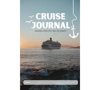 Cruise Journal | Logbook for your next Cruise | Cruise Diary: keep your memories in one single logbook