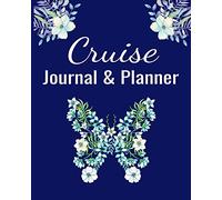 Cruise Journal & Planner: Cruise Planner - Cruise Journal Trip Planner Cruise Vacation Organizer 14-Day Cruise Vacation Planner 8x10 90 Guided Pages