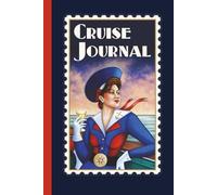 Cruise Journal: Retro Illustration travel planner