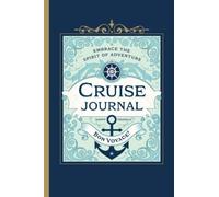 Cruise Journal: Vintage style travel planner & journal
