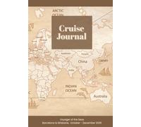 Cruise Journal: Voyager Of The Seas, Barcelona to Brisbane, October - December 2025
