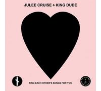 CRUISE,JULEE / KING DUDE - Sing Each Other's Songs For You [Vinyl LP] [VINYL]