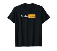 Cruise Loser - Sexy Cruising Bon Voyage Gifts T-Shirt