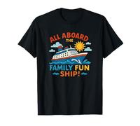 Cruise Lover, All Aboard the Family Vacation, Ship Adventure T-Shirt