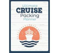 Cruise Planner Journal - Updated & Expanded! | Cruise Vacation Notebook | Cruise Packing List Organizer | Cruise Planning: Beautiful full color cruise ... research, detailed packing and preparation li