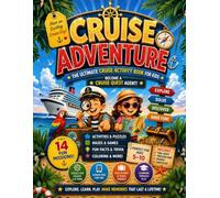 CRUISE QUEST - Activity Book for Kids: 14 Fun Missions, Puzzles & Mazes, Games & Fun Facts | Screen-Free Travel Activity Book for Cruises & Vacations