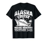 Cruise Ship Alaska Cruise Making Memories Together 2025 T-Shirt