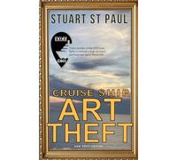 Cruise Ship Art Theft: 4 (CSCI Cruise Ship Crime Investigators)
