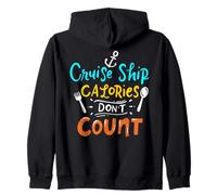 Cruise Ship Calories Don't Count Cruise Vacation Cruising Zip Hoodie