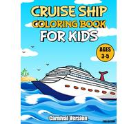 Cruise Ship Coloring Book for Kids (Carnival Edition)