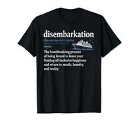 Cruise Ship Funny Disembarkation Definition Dictionary Humor Value Graphic T-Shirt, Men, Black, S