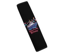 Cruise Ship It's My Birthday Car Seat Belt Pads Cover Durable Seatbelt Shoulder Strap Car Accessories 1PCS